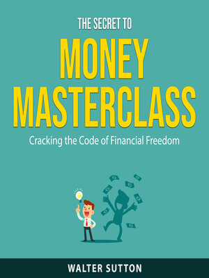 cover image of The Secret to Money Masterclass